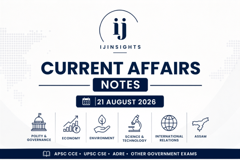 Assam Current Affairs 21 August 2026: Important Exam Updates
